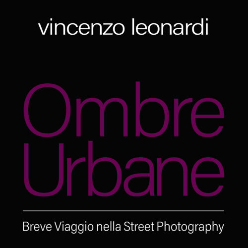 Volume Fotografico «Ombre Urbane»